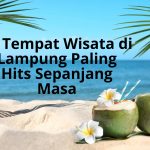 tempat wisata di Lampung didominasi wisata alam